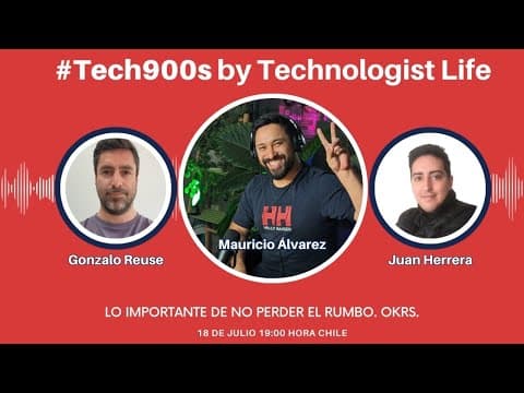 #Tech900s S01E21 - Lo importante de no perder el rumbo. OKRs.